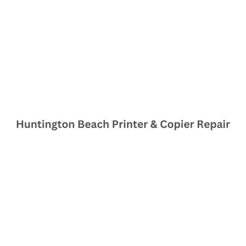 Huntington Beach Printer & Copier Repair